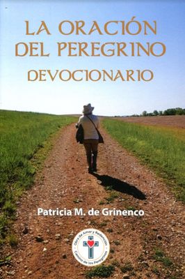 LA ORACIÓN DEL PEREGRINO, EL DEVOCIONARIO